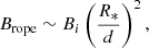 $$ \begin{aligned} B_{\rm rope}\sim B_i \left( \frac{R_*}{d} \right)^2, \end{aligned} $$