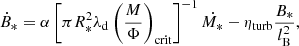 $$ \begin{aligned} \dot{B}_*=\alpha \left[\pi R_*^2\lambda _{\rm d} \left(\frac{M}{\Phi }\right)_{\rm crit}\right]^{-1} \dot{M_*}-\eta _{\rm turb} \frac{B_*}{l_{\rm B}^2}, \end{aligned} $$