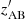 $ z^\prime_{\rm AB} $