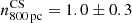 $ n^{\mathrm{CS}}_{{800}\,\mathrm{pc}} = 1.0\pm 0.3 $