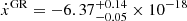 $ \dot x^{\mathrm{GR}}=-6.37^{+0.14}_{-0.05}\times10^{-18} $
