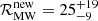 $ \mathcal{R}_{\mathrm{MW}}^{\mathrm{new}}=25^{+19}_{-9} $