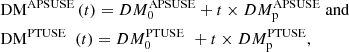 $$ \begin{aligned} \begin{aligned}&\mathrm{DM}^\mathrm{APSUSE}\left(t\right)=DM_0^\mathrm{APSUSE} +t\times DM_{\rm p}^\mathrm{APSUSE}\;\mathrm{and}\\&\mathrm{DM}^\mathrm{PTUSE}\,\,\left(t\right)=DM_0^\mathrm{PTUSE}\,\,+t\times DM_{\rm p}^\mathrm{PTUSE}, \end{aligned} \end{aligned} $$