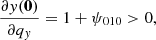 $$ \begin{aligned} \frac{\partial { y}(\boldsymbol{0})}{\partial q_{ y}}&= 1+\psi _{010} > 0 , \end{aligned} $$