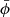$ {\bar \phi} $