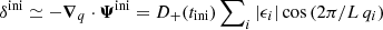 $ \delta^{\mathrm{ini}} \simeq -\boldsymbol{\nabla}_{q}\cdot\boldsymbol{\Psi}^{\mathrm{ini}} = D_+(t_{\mathrm{ini}}) \sum\nolimits_{i}|\epsilon_{i}| \cos\left( 2\pi/L\,q_{i}\right) $