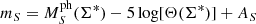 $$ \begin{aligned}&m_S = M_S^{\mathrm{ph}}(\Sigma ^{*}) - 5 \log [\Theta (\Sigma ^{*})] + A_S \end{aligned} $$