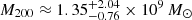 $ M_{200} \approx 1.35^{+2.04}_{-0.76}\times 10^9\,M_\odot $