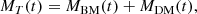 $$ \begin{aligned} M_{T}(t) = M_{\rm BM}(t) + M_{\rm DM}(t), \end{aligned} $$