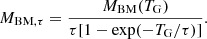$$ \begin{aligned} {M}_{\mathrm{BM},\tau } = \frac{M_{\rm BM}(T_{\rm G})}{\tau [1 - \exp (- T_{\rm G}/\tau )]}. \end{aligned} $$