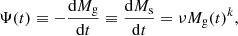 $$ \begin{aligned} \Psi (t) \equiv -\frac{\mathrm{d}M_{\rm g}}{\mathrm{d}t} \equiv \frac{\mathrm{d}M_{\rm s}}{\mathrm{d}t} = \nu M_{\rm g}(t)^k, \end{aligned} $$