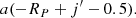 $$ \begin{aligned} a(-R_{P}+j^\prime -0.5). \end{aligned} $$
