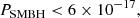 $$ \begin{aligned} P_{\rm SMBH} < 6\times 10^{-17}, \end{aligned} $$