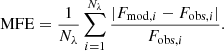 $$ \begin{aligned} \mathrm{MFE} = \frac{1}{N_\lambda } \sum _{i=1}^{N_\lambda } \frac{|F_{\mathrm{mod} ,i} - F_{\mathrm{obs} ,i}|}{F_{\mathrm{obs} ,i}}. \end{aligned} $$