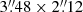 $ 3{{\overset{\prime\prime}{.}}}48 \times 2{{\overset{\prime\prime}{.}}}12 $
