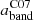$ a_{\mathrm{band}}^{\mathrm{C07}} $