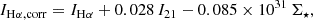 $$ \begin{aligned} I_{\rm H\alpha , corr} = I_{\rm H\alpha } + 0.028\, I_{21} -0.085 \times 10^{31}\, \Sigma _{\star }, \end{aligned} $$
