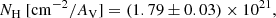 $$ \begin{aligned} N_{\rm H}~[\mathrm{cm}^{-2} / A_{\rm V}] = (1.79 \pm 0.03) \times 10^{21}, \end{aligned} $$