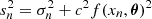 $ s_n^2= \sigma_n^2 + c^2f(x_n,\boldsymbol{\theta})^2 $
