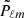 $ \tilde{P}_{\ell m} $