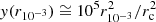 $ y(r_{10^{-3}})\cong 10^5 r_{10^{-3}}^2/r_{\rm c}^2 $