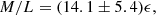 $$ \begin{aligned} M/L = (14.1 \pm 5.4)\epsilon , \end{aligned} $$