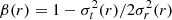 $ \beta(r)=1-\sigma_t^2(r)/2\sigma_r^2(r) $