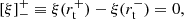$$ \begin{aligned} \left[\xi \right]^+_- \equiv \xi (r_\mathrm{t} ^+ )-\xi (r_\mathrm{t} ^-)=0, \end{aligned} $$