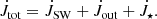 $$ \begin{aligned} \dot{J}_{\rm tot}=\dot{J}_{\rm SW}+\dot{J}_{\rm out}+\dot{J}_\star .\quad \quad \quad \quad \quad \end{aligned} $$