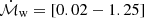 $ {\mathcal{\dot M}_{\text{w}}}= [0.02-1.25] $
