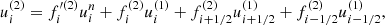 $$ \begin{aligned}&u^{(2)}_{i} = f^{{\prime }(2)}_{i} u^{n}_{i} + f^{(2)}_{i} u^{(1)}_{i} + f^{(2)}_{i+1/2} u^{(1)}_{i+1/2} + f^{(2)}_{i-1/2} u^{(1)}_{i-1/2},\end{aligned} $$