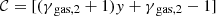 $ \mathcal{C}=[(\gamma{{_{\text{gas,2}}}}+1)y+\gamma{{_{\text{gas,2}}}}-1] $