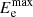 $ E_{\rm e}^\mathrm{max} $