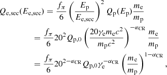 $$ \begin{aligned}&Q_\mathrm{e,sec} (E_\mathrm{e,sec} ) = \frac{f_\pi }{6} \left(\frac{E_\mathrm{p} }{E_\mathrm{e,sec} }\right)^2 Q_\mathrm{p} (E_{\mathrm{p} }) \frac{m_\mathrm{e} }{m_\mathrm{p} } \nonumber \\&\qquad \qquad \quad = \frac{f_\pi }{6} 20^2 Q_{\mathrm{p} ,0}\left(\frac{20 \gamma _{\rm e} m_\mathrm{e} c^2}{m_\mathrm{p} c^2}\right)^{-\alpha _\mathrm{CR} } \frac{m_\mathrm{e} }{m_\mathrm{p} } \nonumber \\&\qquad \quad \qquad = \frac{f_\pi }{6} 20^{2-\alpha _\mathrm{CR} } Q_{\mathrm{p} ,0}\gamma _{\rm e}^{-\alpha _\mathrm{CR} } \left(\frac{m_\mathrm{e} }{m_\mathrm{p} }\right)^{1-\alpha _\mathrm{CR} }, \end{aligned} $$