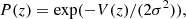 $$ \begin{aligned} P(z) = \mathrm{exp}(-V(z)/(2\sigma ^2)), \end{aligned} $$