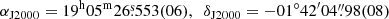 $$ \begin{aligned} \alpha _\mathrm{J2000} = 19^\mathrm{h} 05^\mathrm{m} 26{\overset{\text{s}}{.}}553(06), ~~\delta _\mathrm{J2000} = -01^\circ 42^\prime 04{\overset{\prime \prime }{.}}98(08) \end{aligned} $$
