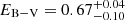 $ E_{\mathrm{B-V}} = 0.67^{+0.04}_{-0.10} $
