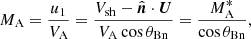 $$ \begin{aligned} M_\mathrm{A} = \frac{u_1}{V_\mathrm{A} } = \frac{V_\mathrm{sh} -\hat{\boldsymbol{n}} \cdot \boldsymbol{U}}{V_\mathrm{A} \cos {\theta _\mathrm{Bn} }} = \frac{M^{*}_\mathrm{A} }{\cos {\theta _\mathrm{Bn} }}, \end{aligned} $$