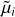 ${{\tilde \mu }_i}$