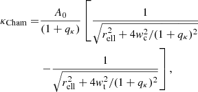 $$ \begin{aligned} \begin{aligned} \kappa _{\rm Cham}=&\frac{A_0}{(1+q_\kappa )}\left[\frac{1}{\sqrt{r_{\rm ell}^2+4{ w}_{\rm c}^2/(1+q_\kappa )^2}}\right. \\&\left. -\frac{1}{\sqrt{r_{\rm ell}^2+4{ w}_{\rm t}^2/(1+q_\kappa )^2}}\right], \end{aligned} \end{aligned} $$