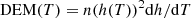 $$ \begin{aligned} \mathrm{DEM}(T) = n(h(T))^2\mathrm{d}h/\mathrm{d}T \end{aligned} $$