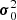 $ \boldsymbol{\sigma}_0^2 $