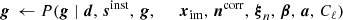 $$ \begin{aligned}&\boldsymbol{g} \,\leftarrow P(\boldsymbol{g} \mid \boldsymbol{d}, \,\boldsymbol{s}^{\mathrm{inst} }, \, {\boldsymbol{g},} \quad \quad \boldsymbol{x}_{\mathrm{im} }, \,\boldsymbol{n}^\mathrm{corr} , \,\boldsymbol{\xi }_n, \,\boldsymbol{\beta }, \,\boldsymbol{a}, \,C_{\ell })\end{aligned} $$