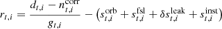$$ \begin{aligned} r_{t,i}=\frac{d_{t,i}-n_{t,i}^\mathrm{corr} }{g_{t,i}}-\left(s_{t,i}^\mathrm{orb} +s_{t,i}^\mathrm{fsl} +\delta s_{t,i}^\mathrm{leak} +{s}_{t,i}^\mathrm{inst} \right) \end{aligned} $$