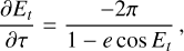 ${{\partial {E_t}} \over {\partial e}} = {{ - 2\pi } \over {1 - e\,\cos \,{E_t}}},$