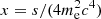 $ x=s/(4 m_{\rm e}^2c^4) $