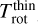 $T_{{\rm{rot}}}^{{\rm{thin}}}$