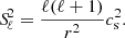 $$ \begin{aligned} {S\!}_\ell ^2 = \frac{\ell (\ell +1)}{r^2} c_{\rm s}^2. \end{aligned} $$