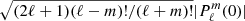 $ \sqrt{(2\ell+1)(\ell - m)!/(\ell + m)!} |P_\ell^m(0)| $