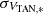 $ \sigma_{V_{\text{TAN},*}} $